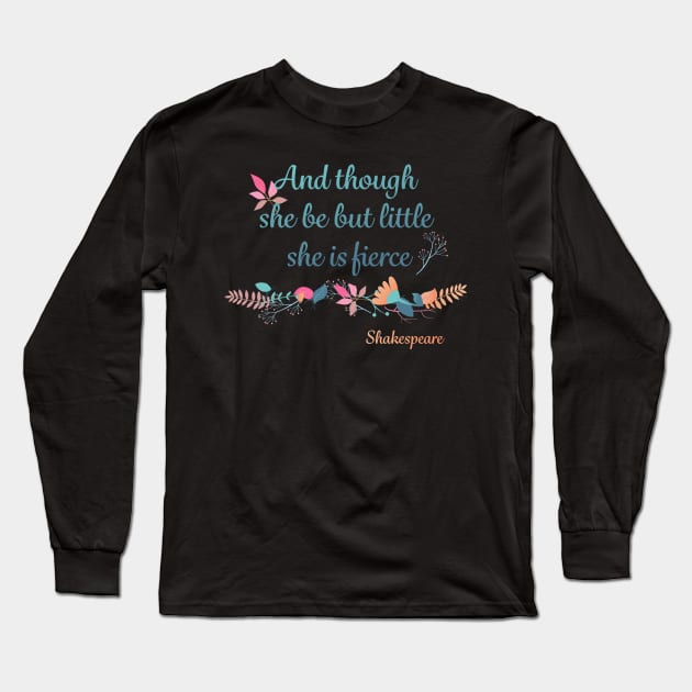 Renaissance Fair  Shakespeare quote Costume Long Sleeve T-Shirt by LovableDuck